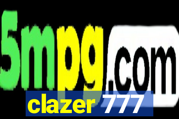 clazer 777